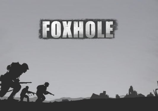 Foxhole – Game Key